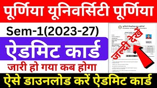 purnea university semester 1 admit cards 202327purnea university part1 admit card download kaise [upl. by Lehplar879]