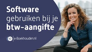 Software gebruiken bij je btwaangifte [upl. by Carol]