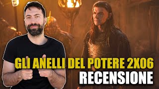 GLI ANELLI DEL POTERE 2X06 ► RECENSIONE EPISODIO 6  STAGIONE 2 [upl. by Oliver]