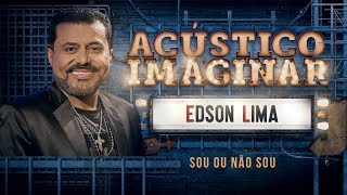 Edson Lima  Sou ou não sou [upl. by Renae]