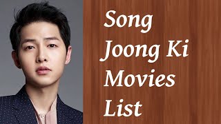 Song Joong Ki Movies List  Upcoming Movies [upl. by Eenolem]