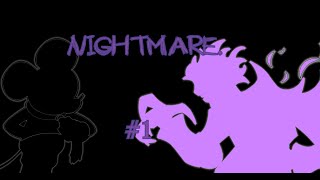 Nightmare 1 [upl. by Iams]