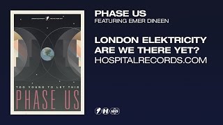 London Elektricity  Phase Us feat Emer Dineen Official Video [upl. by Thorner]