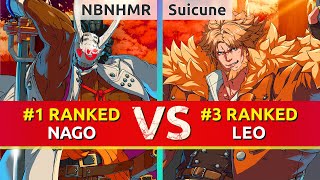 GGST ▰ NBNHMR 1 Ranked Nagoriyuki vs Suicune 3 Ranked Leo High Level Gameplay [upl. by Dyna]