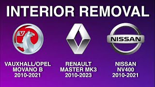 FULL INTERIOR REMOVAL  VAUXHALLOPEL MOVANO B RENAULT MASTER MK3 NISSAN NV400 [upl. by Hernando]