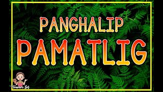 PANGHALIP PAMATLIG [upl. by Noiram313]