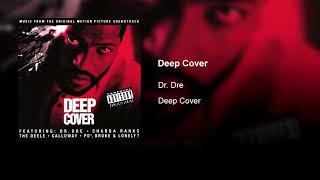 Dr Dre feat Snoop Doggy Dogg  Deep Cover [upl. by Launce]