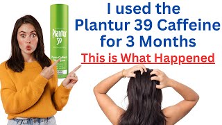 I used the Plantur 39 Caffeine Shampoo for 3 Months  This is what Happened [upl. by Slocum]