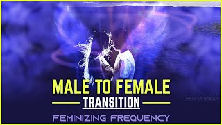 Male to Female Transition Hypnosis  Subliminal Feminizing Frequency  Binaural Beats Meditation [upl. by Hetty]