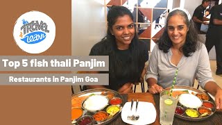 Top 5 best fish thali places in and around Panjim Goa India [upl. by Dustin]