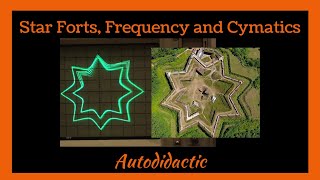 ⭐Star Fort World  Star Forts Frequency and Cymatics [upl. by Durman]