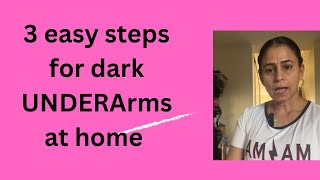 3 easy ways for dark underarms at home [upl. by Atteve]