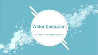 Hoe ik 60 minder water ga gebruiken in huis — Waterbesparing en Duurzaamheid [upl. by Wynnie]