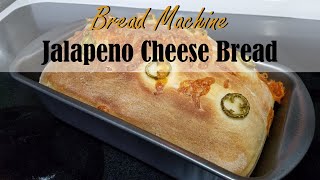 Super Easy amp Delicious Jalapeno Cheese Bread In the Bread Machine [upl. by Darrill]