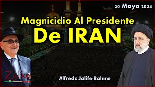 Jalife  Magnicidio Al Presidente De Irán [upl. by Oigres]