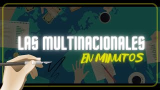 ¿QUE ES UNA EMPRESA MULTINACIONAL en minutos [upl. by Areik]