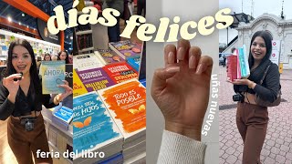 DIAS FELICES 😊 vamos a la Feria Del Libro nuevas uñas y Haul de próximas lecturas [upl. by Acirema959]