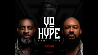 FANTOM FEAT MADSA  YOHYPE ALBUM 2024 [upl. by Sundberg]