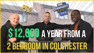 £12k Profit from One Property Deal in Colchester  UK Property Success Tour  Ola Pt 2 [upl. by Redleh]