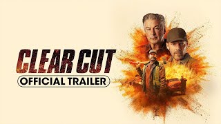 Clear Cut 2024 Official Trailer  Clive Standen Stephen Dorff Alec Baldwin [upl. by Ennovaj901]