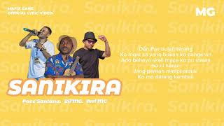 SANIKIRA   Official Video Lyric [upl. by Tengdin]