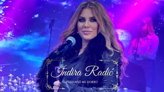 INDIRA RADIC  POZNAJES ME DOBRO OFFICIAL VIDEO 2021 [upl. by Nylahs]