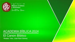 Academia Biblica  El Canon Biblico  Clase 8 [upl. by Borras]