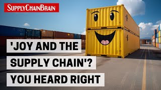 Joy and the Supply Chain You Heard Right [upl. by Berry]