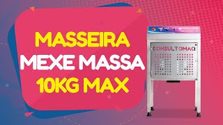 Masseira Mexe Massa Turbo Max 10kg da consultomaq [upl. by Eelyahs]