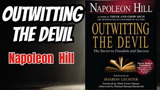 Outwitting The Devil by Napoleon Hill  MindOpening Full Audiobook [upl. by Tnarg]