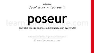 Pronunciation of Poseur  Definition of Poseur [upl. by Nois]