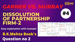 4Garner Vs Murray Rule II Example of practical Questions From B k mehta books II Bcom semester1 [upl. by Alikee341]