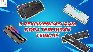 REKOMENDASI 5 RAM TERMURAH TERBAIK  RAM DDR4  RAM TERMURAH TERBAIK [upl. by Kile]