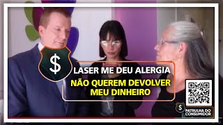 LASER ME DEU ALERGIA  NÃO QUEREM DEVOLVER MEU DINHEIRO [upl. by Magbie]