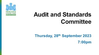 Audit and Standards Committee 28092023 [upl. by Harias935]