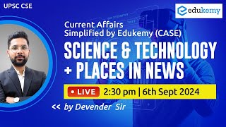 Science amp Tech  Places in News  Current Affairs Simplified by Edukemy CASE  Edukemy IAS ias [upl. by Jane]