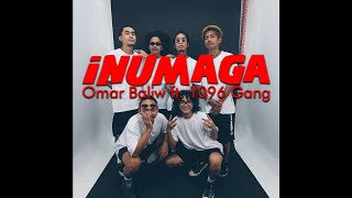 OMAR BALIW  INUMAGA Feat 1096 GANG Official Music Video [upl. by Luttrell]