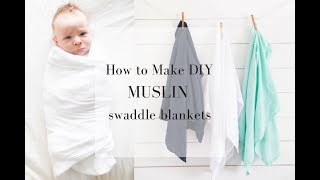 DIY SWADDLE BLANKET How to Make a Muslin Swaddle Blanket for Baby [upl. by Osnofledi]