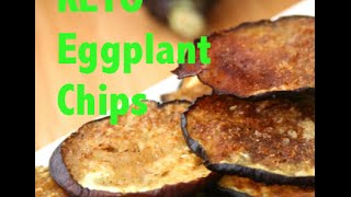 KETO RECIPE eggplant chips [upl. by Lynnell277]