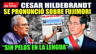 El verdadero Fujimori POR CÉSAR HILDEBRANDT [upl. by Enimajneb]