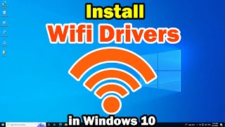 How To Install any Wifi Drivers on Windows 10 PC or Laptop [upl. by Kitchen]