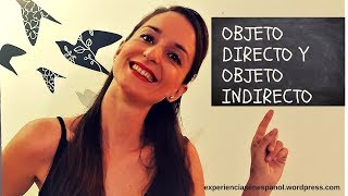 Objeto directo e indirecto en español I [upl. by Oaoj41]