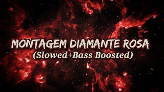 Montagem Diamante Rosa  vtze archiveSlowedBass Boosted  Use Headphones Made IN Heaven [upl. by Annocahs]