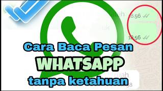 Cara Baca Pesan WhatsApp Diam2 [upl. by Lexi]