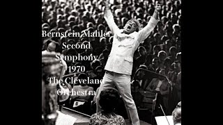 Mahlers Second Symphony Bernstein with Cleveland Orchestra 1970 LIVE [upl. by Arbed]