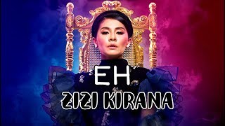 ZIZI KIRANA  EH OFFICIAL LYRIC VIDEO  Lirik [upl. by Savick669]