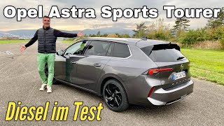 Opel Astra Sports Tourer 15D Business Elegance als Diesel  KompaktKombi im Test  Review [upl. by Thordia]