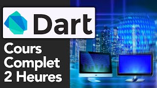 Cours De Programmation Dart En Seulement 2 Heures  Tutoriel De Programmation Dart 2023 [upl. by Alletnahs273]