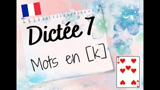 Dictée de mots 7 mots en q k c qu ck coliglote [upl. by Ardnot]