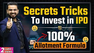 Secret Tricks to Invest in IPO for 100 Allotment of Shares  StockMarket Secrets [upl. by Alesig]